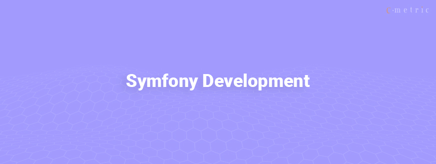 Top 6 Reasons to Use Symfony Framework for Your Next Project [2019]