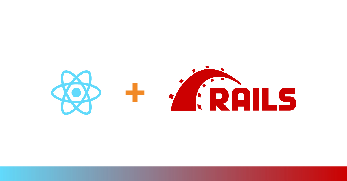 React and Ruby on Rails Combinations
