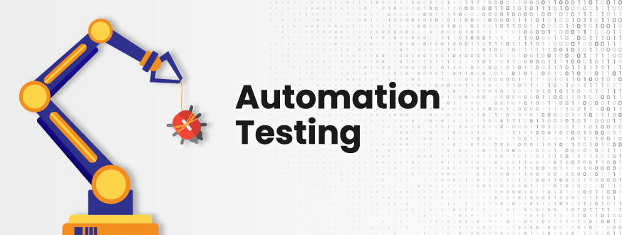 Here’s Everything You Need to Know About Automation Testing