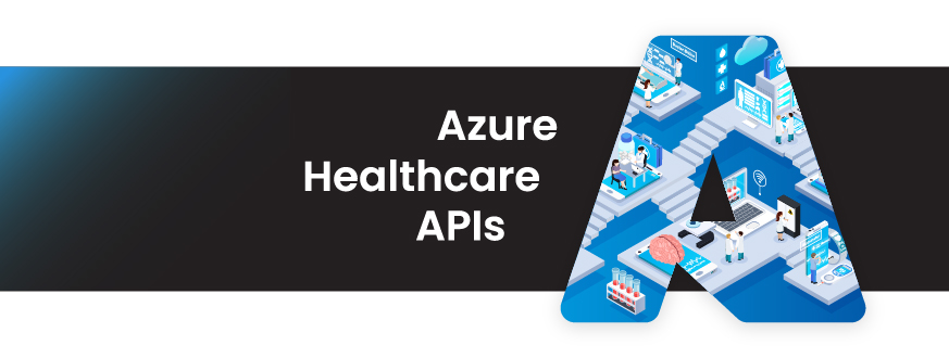 Azure Healthcare APIs