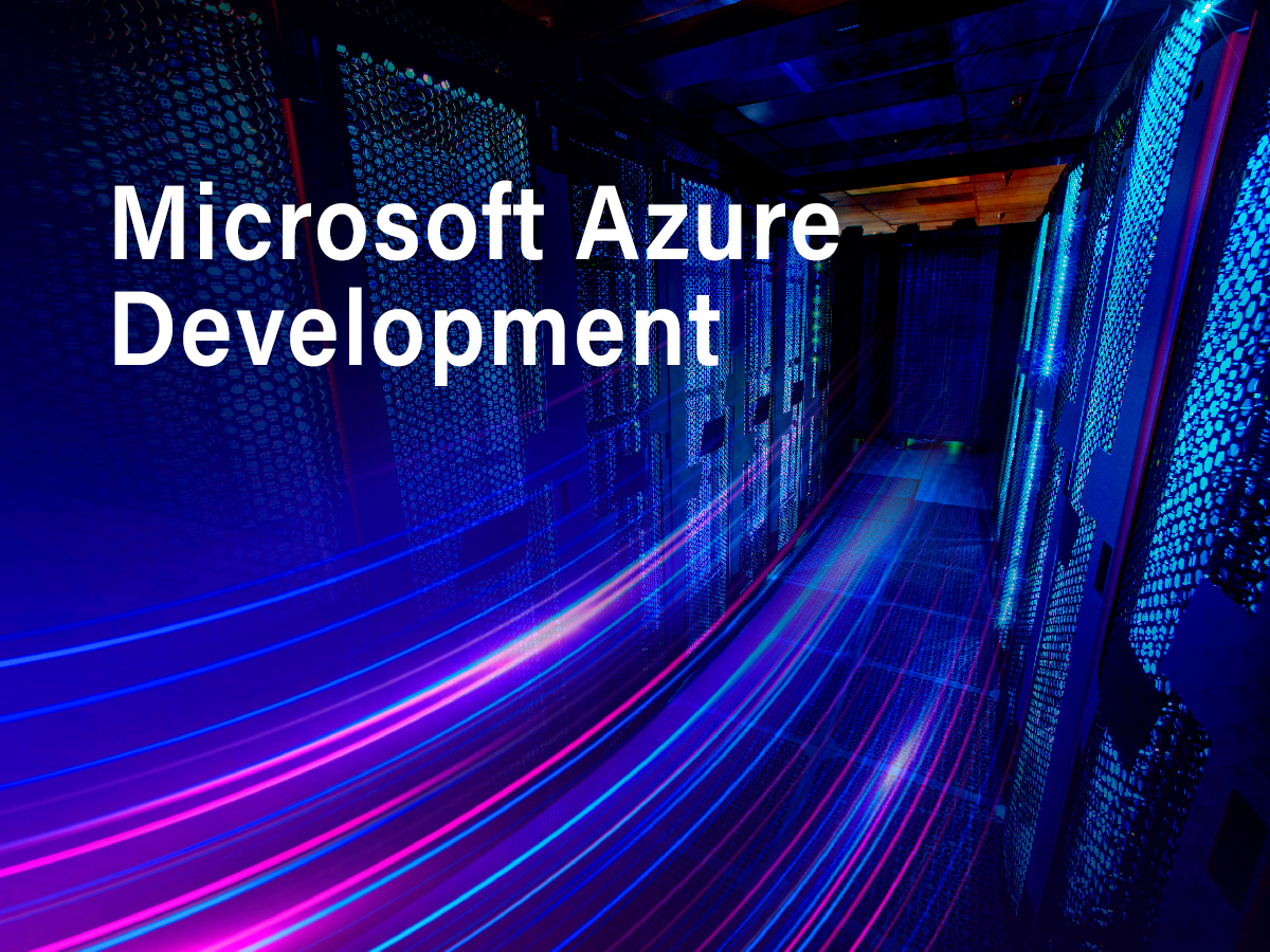 Microsoft Azure Development Services | Azure Development Company