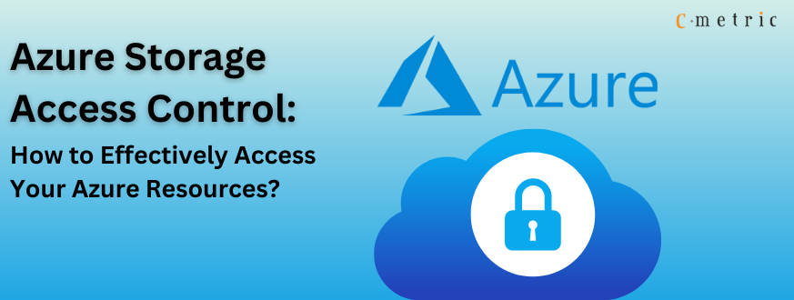 Azure Access Control: How to Effectively Access Your Azure Resources?
