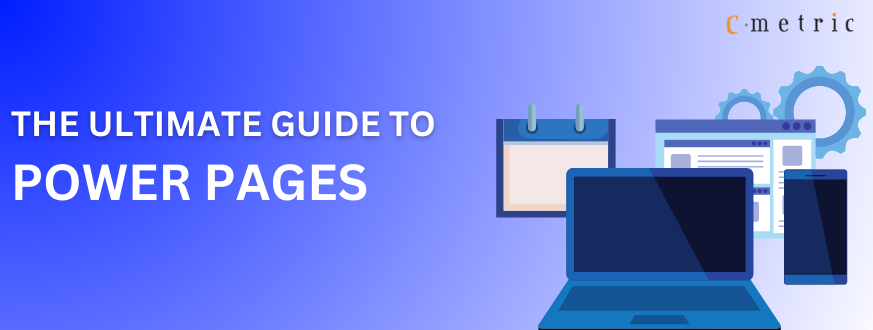 The Ultimate Guide to Power Pages