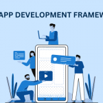 Mobile App Development Frameworks