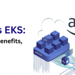 AWS ECS vs EKS Key Differences, Benefits, & Use-Case