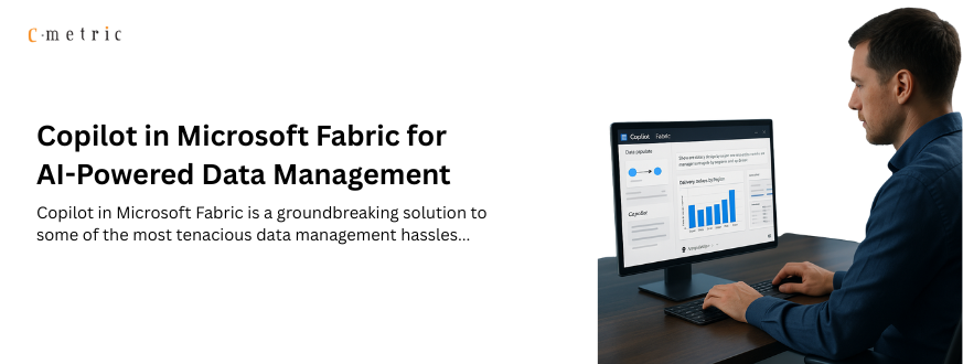 Copilot in Microsoft Fabric for AI-Powered Data Management